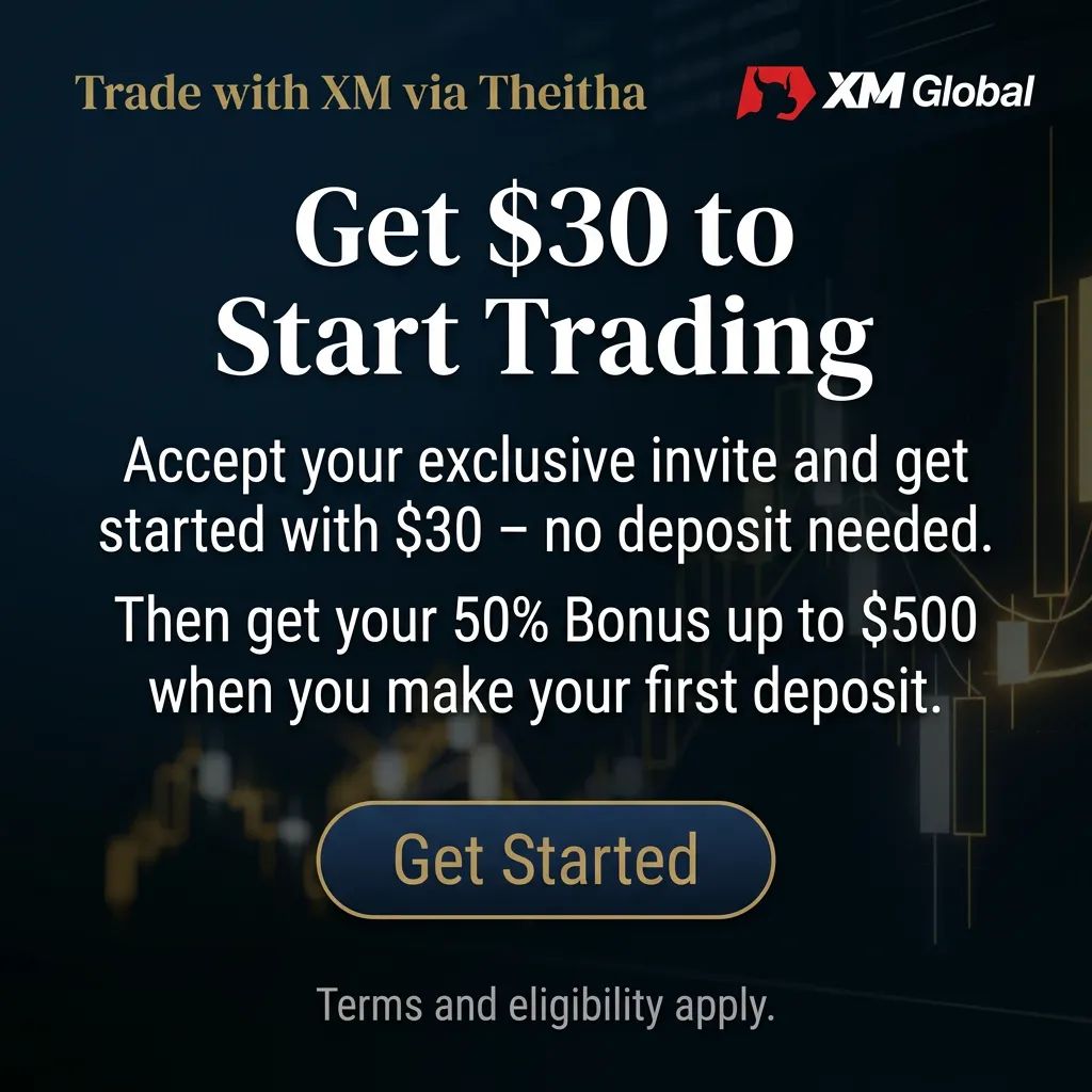 Trade with XM via Theitha. Get $30 to start trading.